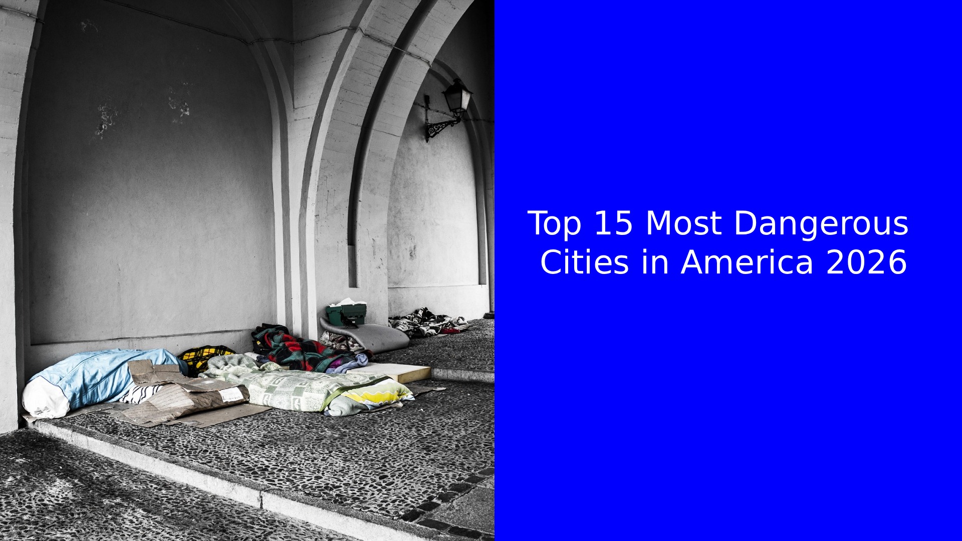 Top 15 Most Dangerous Cities in America 2026 Most Dangerous